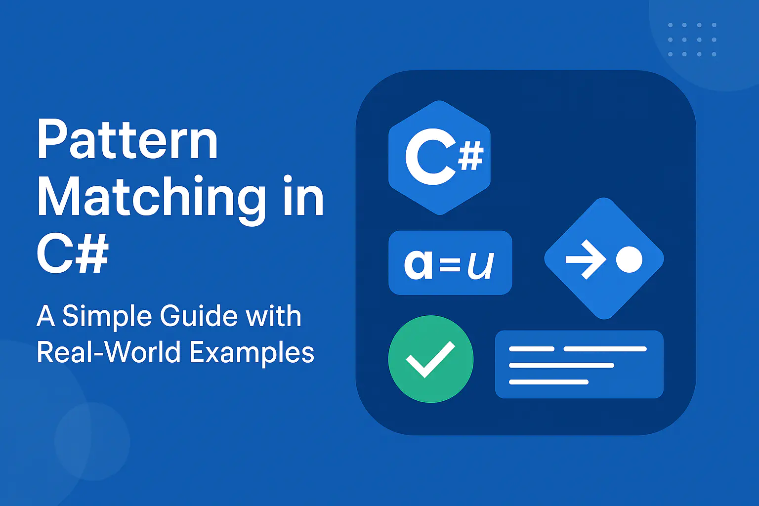 Pattern Matching in C#